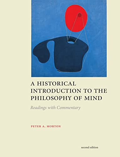 A Historical Introduction to the Philosophy of Mind - Second Edition: Readings with Commentary