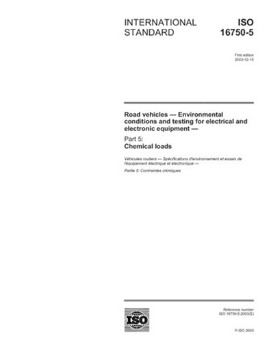 ISO 16750-5:2003, Road vehicles - Environmental conditions and testing ...