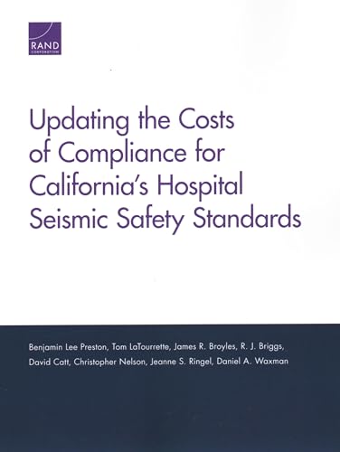 Updating the Costs of Compliance for California’s Hospital Seismic Safety Standards