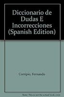Diccionario de Dudas E Incorrecciones 9586024105 Book Cover