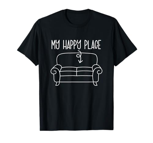 Mi lugar feliz en el sofá divertido Slouch regalo Lazy Camiseta