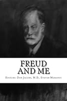 Freud and Me 1515344193 Book Cover