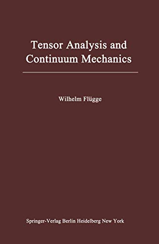 Tensor Analysis and Continuum Mechanics view 2