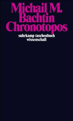 Chronotopos (suhrkamp taschenbuch wissenschaft) Chronotopos (suhrkamp taschenbuch wissenschaft)