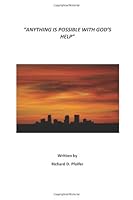 Anything Is Possible With God's Help 148485022X Book Cover