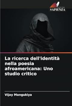Paperback La ricerca dell'identità nella poesia afroamericana: Uno studio critico [Italian] Book