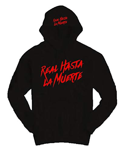 Real Hasta La Muerte Hoodie - Unisex Hoodie by eleven24design