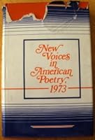 New Voices in American Poetry, 1973 B001628LGQ Book Cover