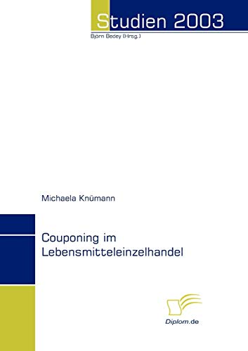 Couponing im Lebensmitteleinzelhandel (German Edition)