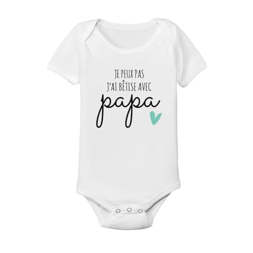 Lalasol Body Bébé Garçon Ou Fille Je Peux Pas J'ai Bêtise Avec Papa Idée Cadeau Naissance Noël Anniversaire - Imprimé en France