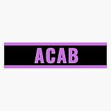 ACAB Warning - Purple Vinyl Sticker Waterproof Bumper Sticker Laptop Window 5"