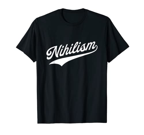 Nihilism - Philosophy Camiseta