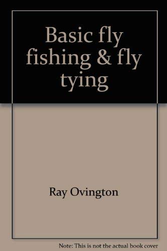 Basic fly fishing & fly tying 0811720136 Book Cover