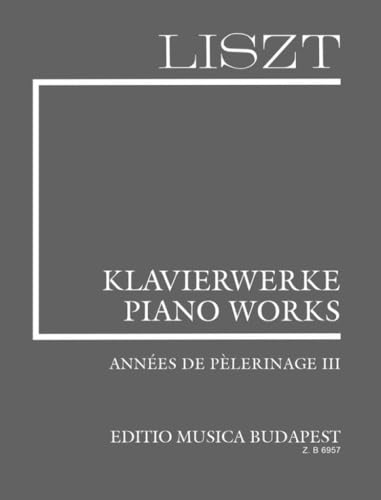 Annees de Pelerinage Band 3 Solo de Piano Franz Liszt livre musique