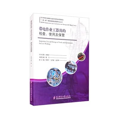 Inspection. use and storage of live working tools