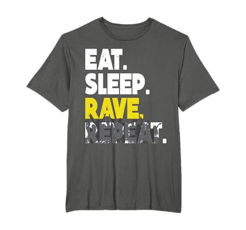 Eat Sleep Rave Repeat Gifts Music Lover Men Women Youth Boys T-Shirt