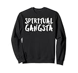 Funny Yoga Gift "Spiritual Gangsta" Sweatshirt