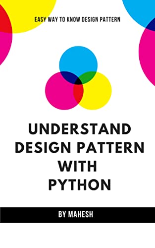 Design Pattern in python eBook : Fadnis Shitole, Mahesh: Amazon.in ...