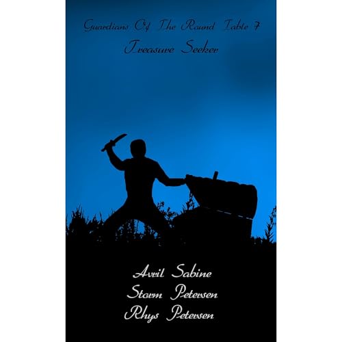 Guardians Of The Round Table 7: Treasure Seeker Audiolibro Por Avril Sabine, Storm Petersen, Rhys Petersen arte de portada