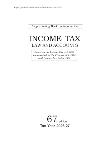 Image of Income Tax Law and Accounts, 67th Edition, Assessment Year 2026-27, Dr. H. C. Mehrotra and Dr. S. P. Goyal Legal Position as amended upto June 2026