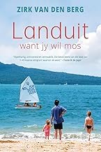 Introduction to Ebook Summary Landuit: Want jy wil mos (Afrikaans Edition) 2026 Edition Premium Access Trending Title