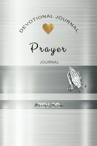 Prayer Journal - Devotional Journal