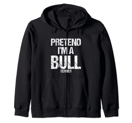 Pretend I'm a Bull Terrier Disfraz divertido de Halloween perezoso Sudadera con Capucha