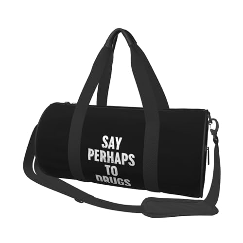 UNDEX Say Perhaps To Drugs Gym Duffel Bag Black