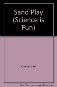 Hardcover Sand Play (Science Is Fun) Book