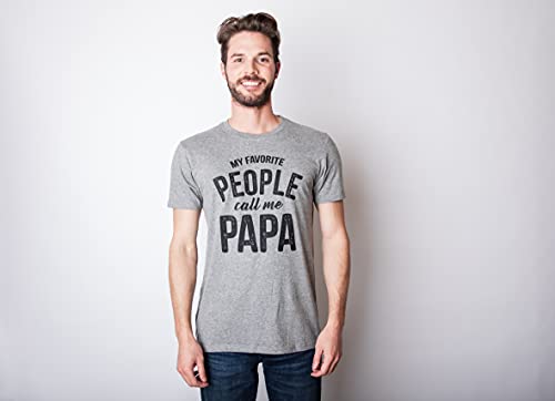 Mens My Favorite People Call Me Papa T Shirt Funny Humor Father Tee For Guys Crazy Dog Novelty Mens T-Shirts Perfect Birthday For Dad Perfect For Grandpa So Dark Heather Grey M #TOP1