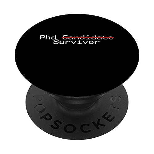 Phd Candidate Survivor ------ PopSockets Swappable PopGrip, Black