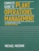 Complete Guide to Plant Operations Management 0136369030 Book Cover