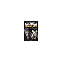 Cols blancs et mains sales 2733908235 Book Cover