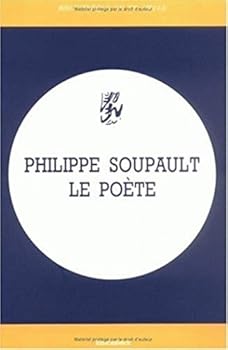 Paperback Philippe Soupault, Le Poete [French] Book