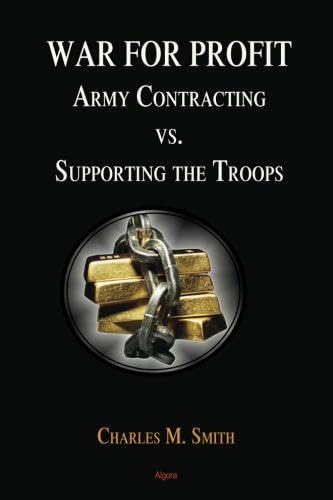 Buy War for Profit: Army Contracting Vs. Supporting the Troops — BookShops.in