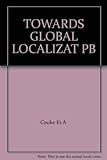 Towards Global Localization: Computing and Communications Industries in Britain and France