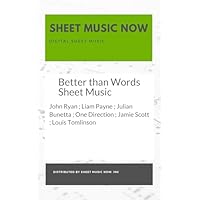 Better than Words Sheet Music