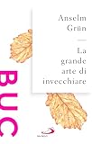 La grande arte di invecchiare