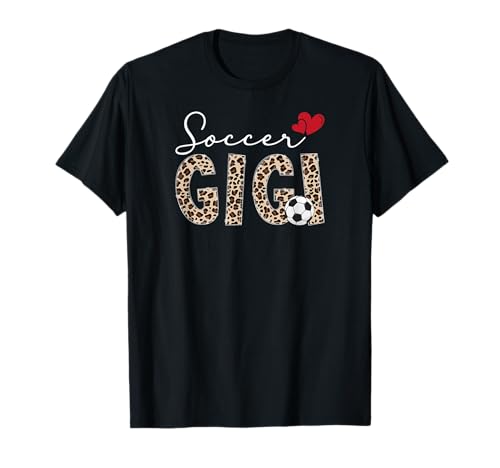 Soccer Gigi Leopard Gigi Of A Soccer Player Gigi T-Shirt
