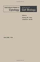 International Review of Cytology, Volume 155 0123645581 Book Cover