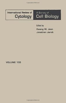 Hardcover International Review of Cytology (Volume 155) (International Review of Cell and Molecular Biology, Volume 155) Book