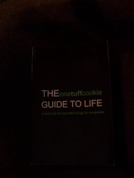 Perfect Paperback the onetuffcookie guide to life Book
