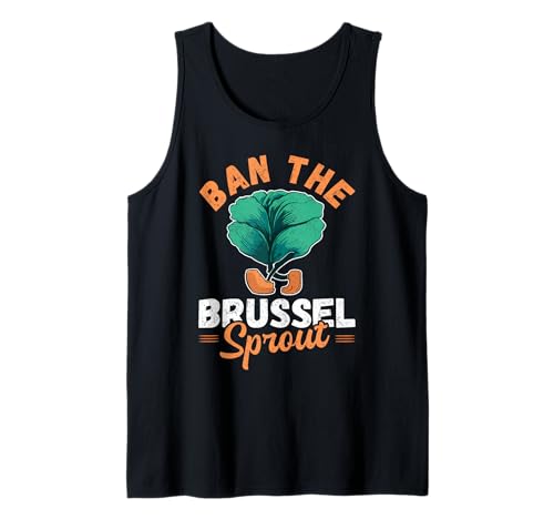 Ban the Brussel Sprout Brussel Sprout hater Camiseta sin Mangas