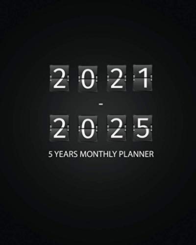 Télécharger 2021-2025 : 5 Years Monthly Planner-Black: 60 Months Yearly Planner and Calendar, Agenda Schedule Or PDF Ebook En Ligne