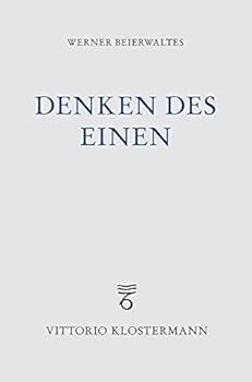 Paperback Denken Des Einen: Studien Zur Neuplatonischen Philosophie Und Ihrer Wirkungsgeschichte [German] Book