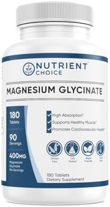 Nutrient Choice 400 mg Magnesium Glycinate 180 Tablets 90 Servings High Absorption Non-GMO Magnesium for Muscle, Heart, Nerve & Bone Support Gluten Free Promotes Cardiovascular Health Made in USA