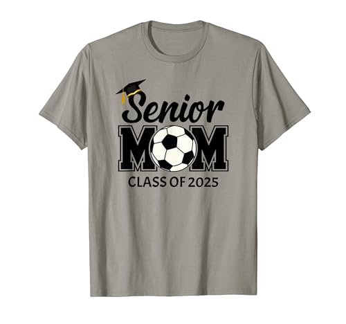Maman de football senior, joueur de football classe de 2025 équipe maman T-Shirt