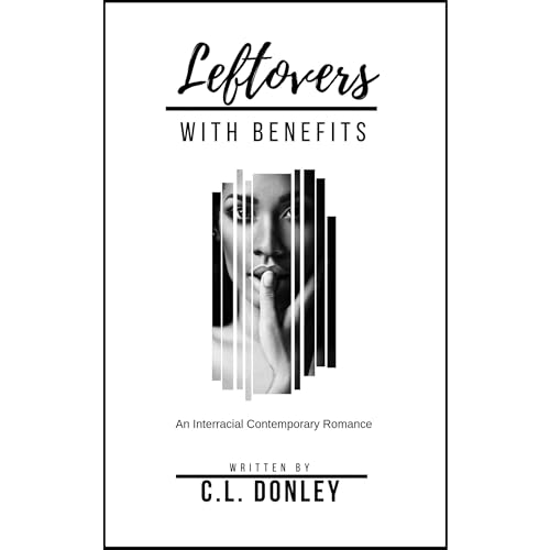 Leftovers With Benefits by C.L. Donley episode artwork