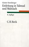 Einleitung in Talmud und Midrasch - Günther Stemberger