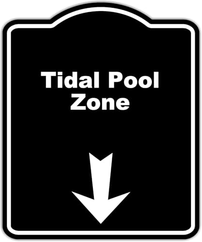 Tidal Pool Zone Black Sign Arrow Down Aluminum Composite Sign 8.5 x 10 inches
